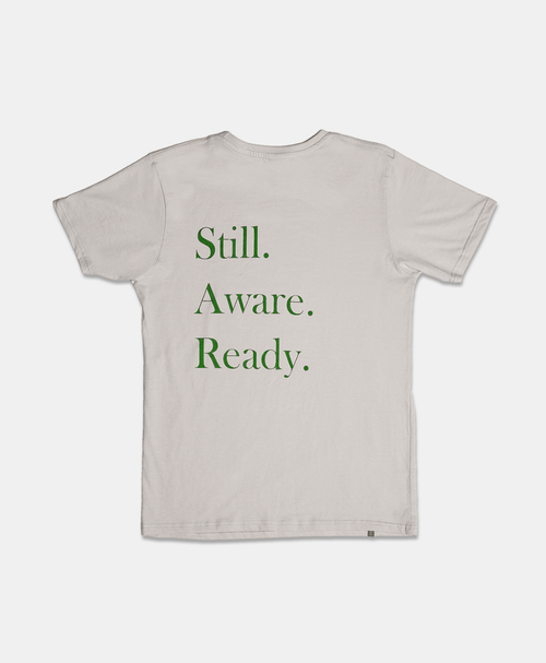 Still, Aware, Ready